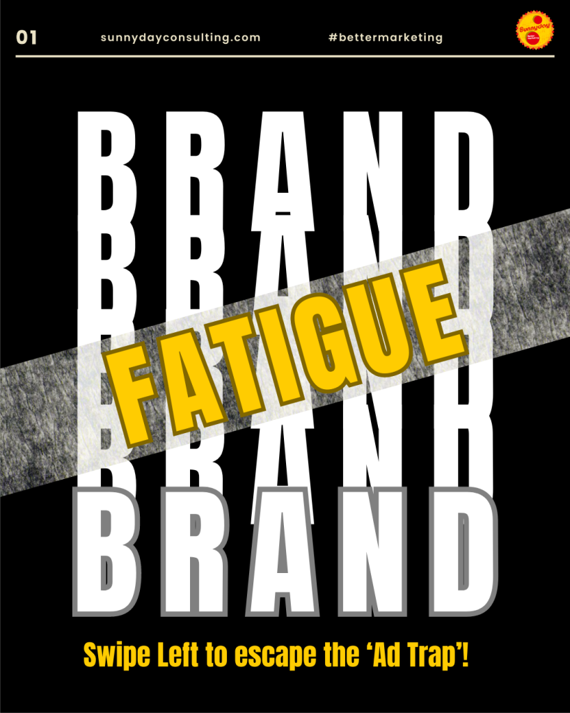 Understanding Brand Fatigue